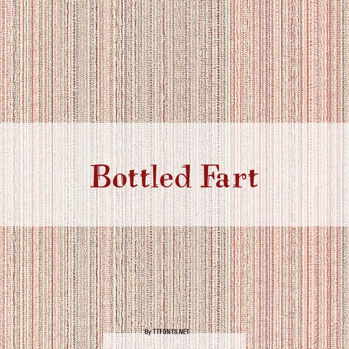 Bottled Fart example